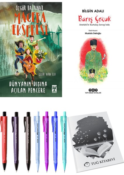 Macera Ekspresi Dünyanın Dışına Açılan Pencere ve Barış Çocuk / Atatürk'le Kurtuluş Savaşı'nda