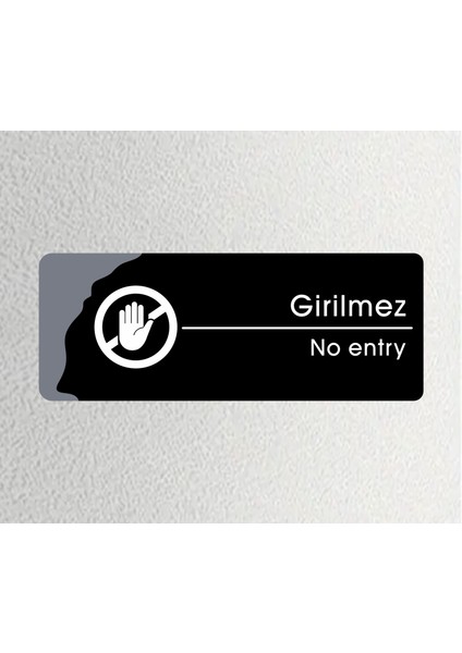 Ofis Departman Kapı Isimliği, Yönlendirme Levhası 26X10 cm Girilmez