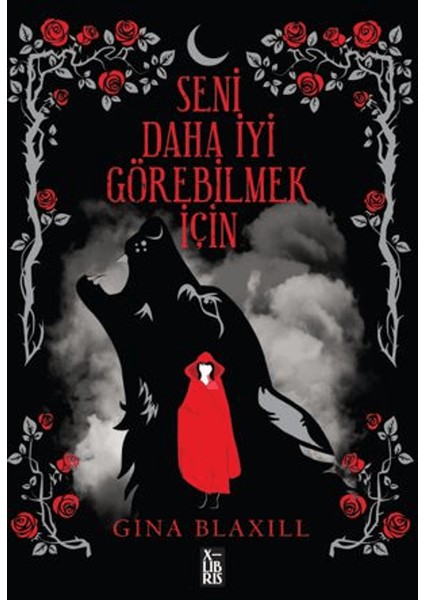 Seni Daha İyi Görebilmek İçin - Gina Blaxill