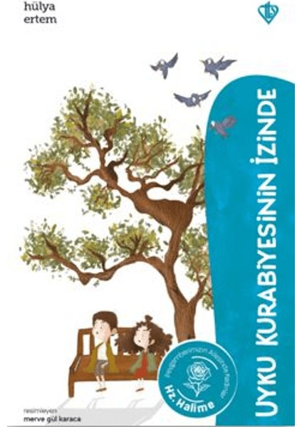 Uyku Kurabiyesinin İzinde / Hz. Halime