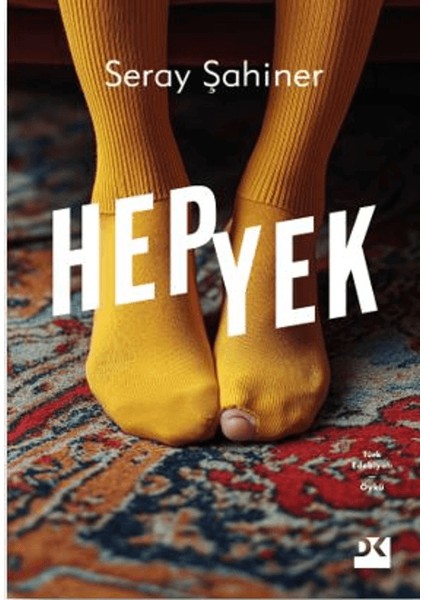 Hepyek - Seray Şahiner