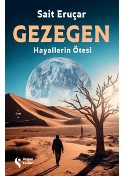 Gezegen Hayallerin Ötesi - Sait Eruçar