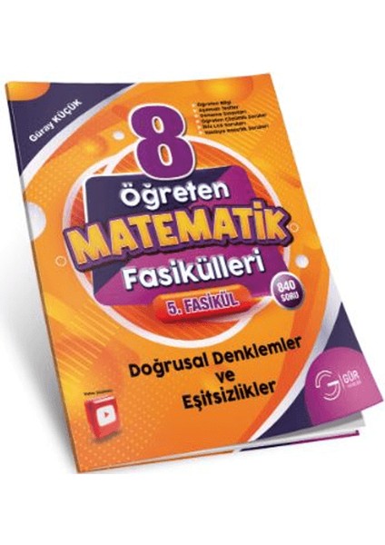 (Sınıf: 8) Öğreten Doğrusal Denklemler Ve Eşitsizlik - Güray Küçük