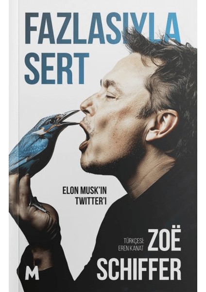 Fazlasıyla Sert - Zoe Schiffer