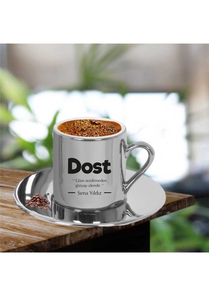 Bümareklam Dost Yazılı Kişiye Özel Baskılı Metalik Gümüş Türk Kahvesi Fincanı