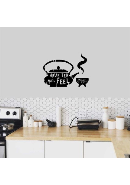 Have Tea And Feel Relax Yazılı Çaydanlık ve Fincan Silüeti Dekoratif Mutfak Duvar Sticker, Çıkartma