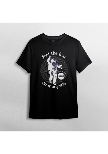 Feel The Fear And Do It Anyway - Uzay - Astronot %100 Pamuklu Bisiklet Yaka T-Shirt Model 1 fiyatları