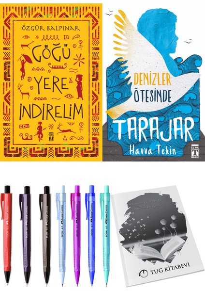 Göğü Yere Indirelim ve Denizler Ötesinde Tarajar