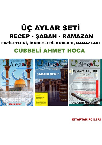 Üç Aylar Seti Cübbeli Ahmet Hoca Lalegül Dergisi Recep Şaban Ramazan Ayı Ibadetleri Duaları 3 Sayı
