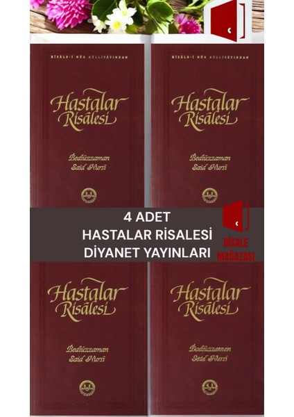 4 Adet Hastalar Risalesi Risale-I Nur Külliyatı - Bediüzzaman Said Nursi Kuran Tefsiri - Risale Mağazası