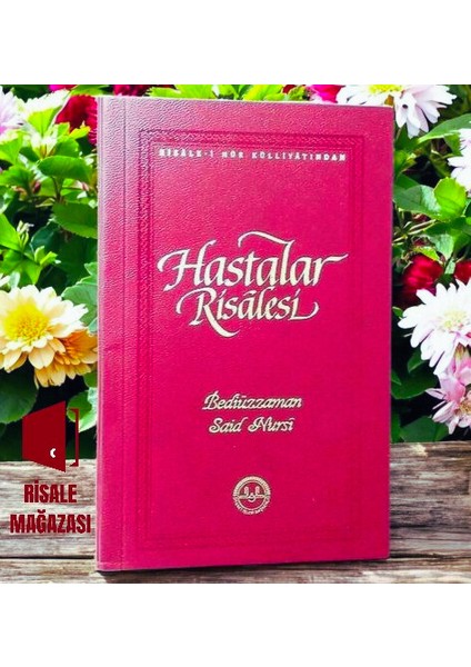 4 Adet Hastalar Risalesi Risale-I Nur Külliyatı - Bediüzzaman Said Nursi Kuran Tefsiri - Risale Mağazası fiyatları