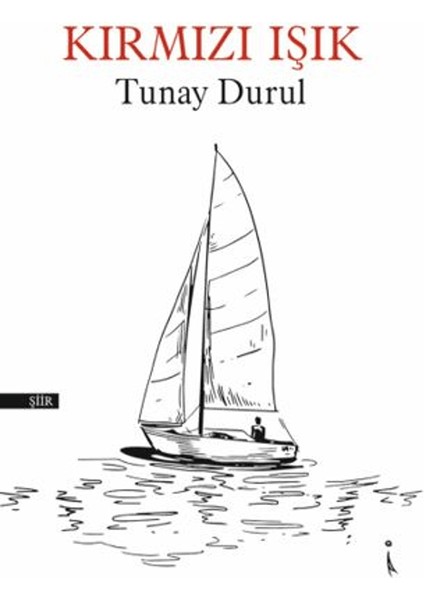 Kırmızı Işık - Tunay Durul