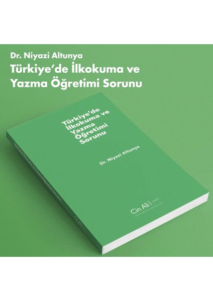 Türkiye’de İlkokuma Yazma Öğretimi Sorunu - Niyazi Altunya