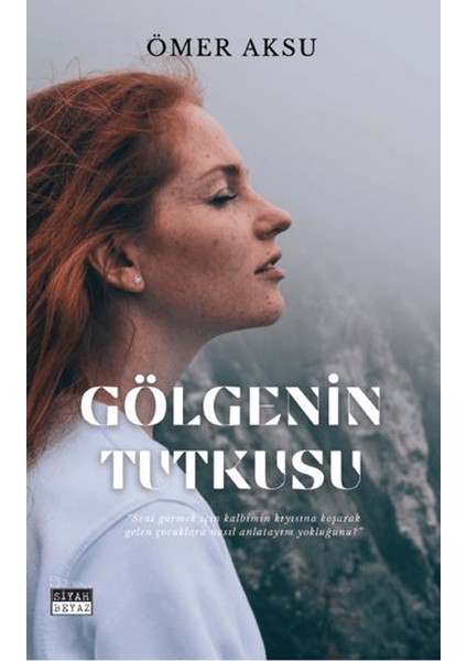 Gölgenin Tutkusu - Ömer Aksu