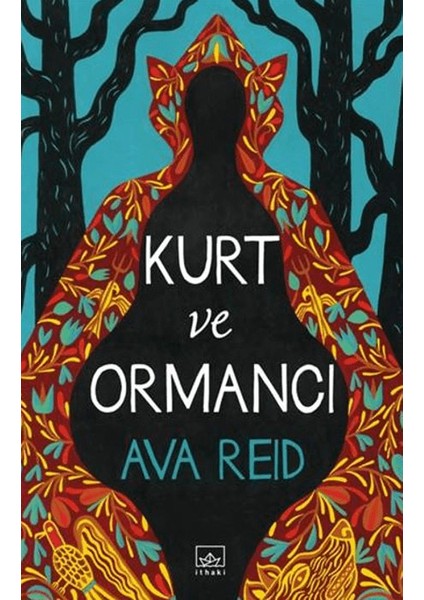 Kurt ve Ormancı - Ava Reid