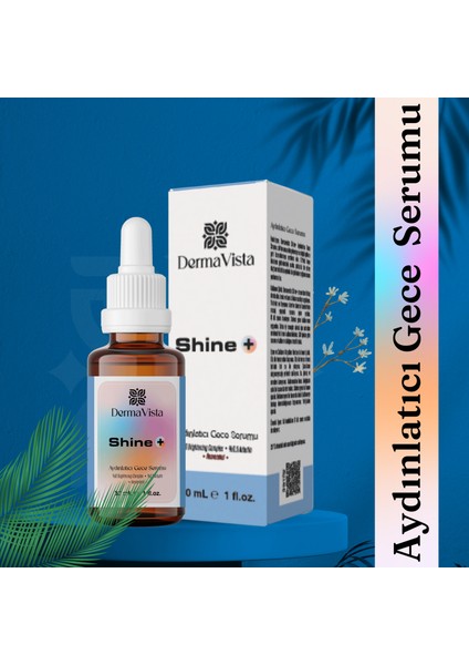 Shine+ Aydınlatıcı Gece Serumu