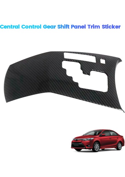 Toyota Vıos 2016-2021 Iç Mekan Modifikasyonu Vites Çıkartma Etiketi Lhd Için Araba Merkezi Kontrol Vites Değiştirme Trim Paneli Kapağı (Yurt Dışından) fiyatları