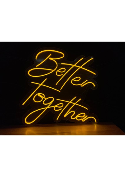 Neon LED Dekoratif Aydınlatma -Better Together, 60X60CM-