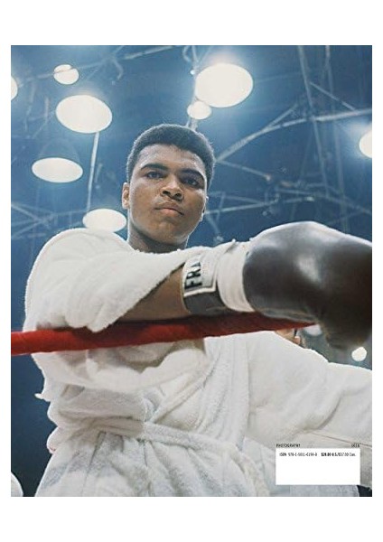 Ali Unfiltered: Rare, Iconic, And Officially Authorized Photos Of The Greatest