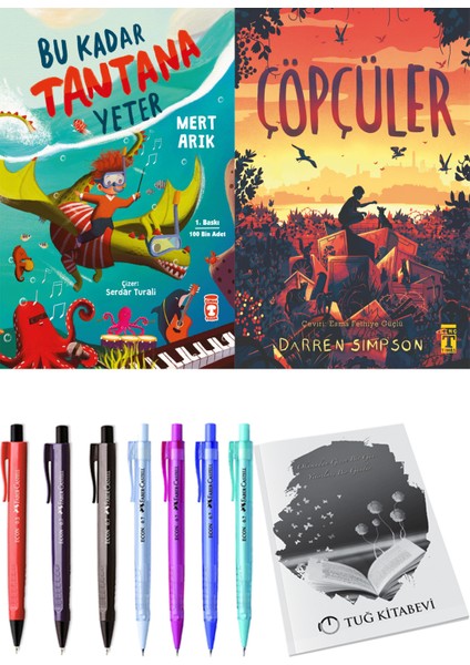 Bu Kadar Tantana Yeter ve Çöpçüler