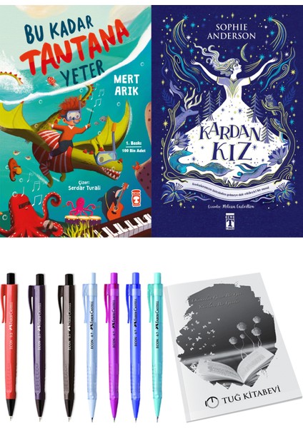 Bu Kadar Tantana Yeter ve Kardan Kız