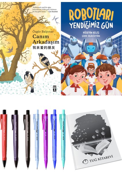 Canım Arkadaşım ve Robotları Yendiğimiz Gün