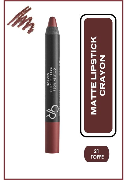 Matte Lipstick Crayon No: 21 Toffee - Mat Kalem Ruj - 8691190903213