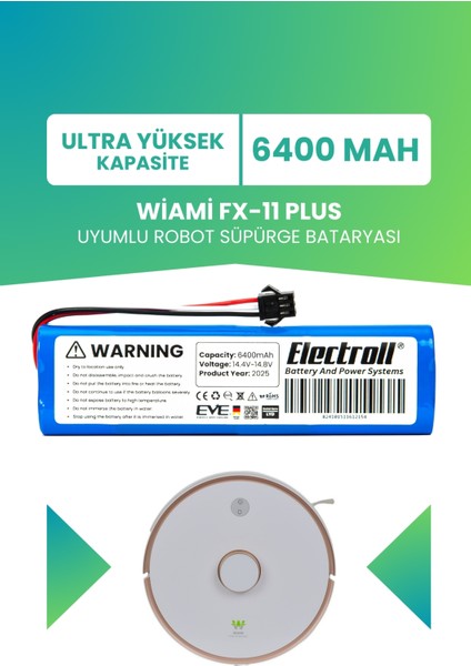 Wiami Fx-11 Plus Uyumlu Batarya (ULTRA YÜKSEK KAPASİTE) 6400MAH Pil Robot Süpürge Batarya Değişimi