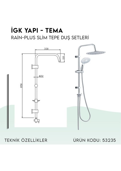 Igk Yapı - Rain-Plus Slim Tepe Duş Seti (53235)