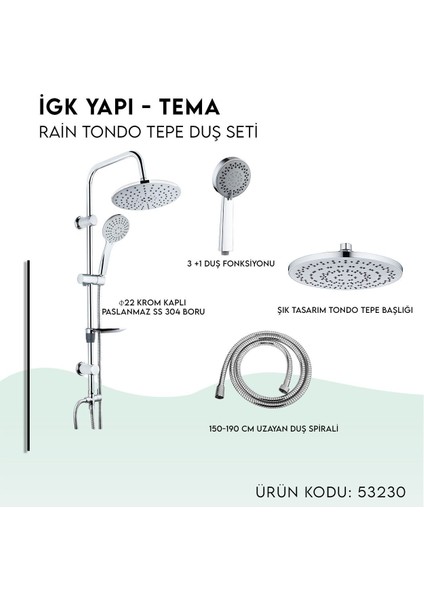 Igk Yapı - Rain Tondo Tepe Duş Seti (53230)