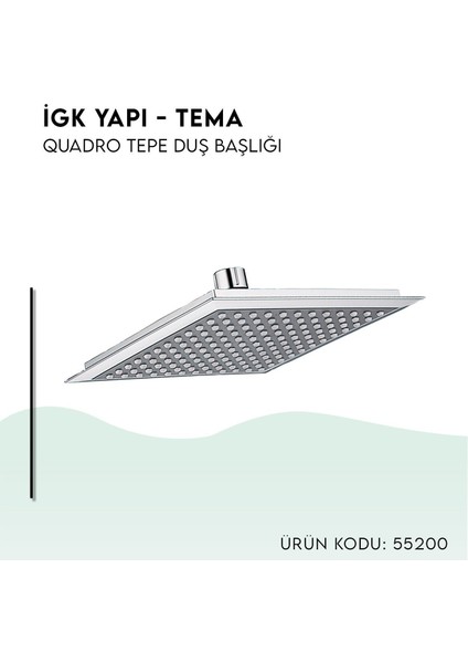 Igk Yapı - Quadro Tepe Duş Başlığı (55200)