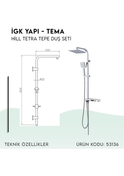 Igk Yapı - Hill-Tetra Tepe Duş Seti (53136)