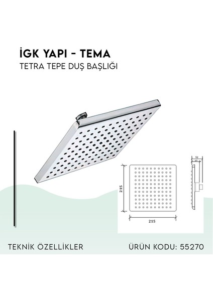 Igk Yapı - Tetra Tepe Duş Başlığı (55270)