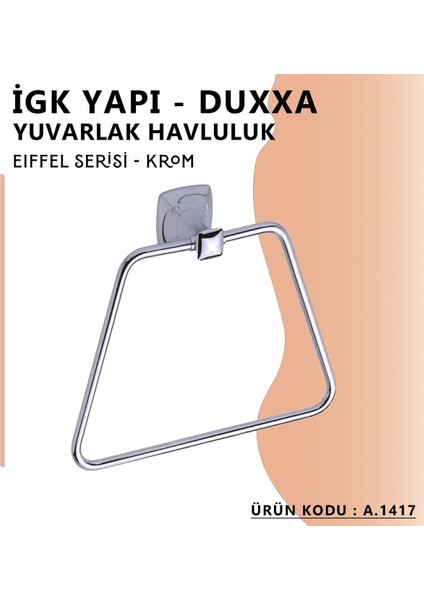 Igk Yapı - Eiffel Yuvarlak Havluluk Krom (A.1417)