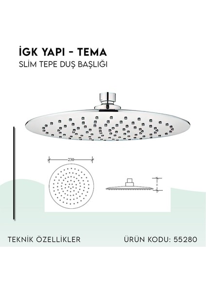 Igk Yapı - Slim Tepe Duş Başlığı (55280)