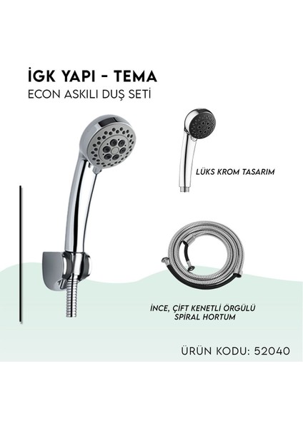 Igk Yapı - Econ Askılı Duş Seti (52040)