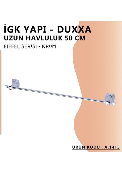 Igk Yapı - Eiffel Uzun Havluluk (50 cm) Krom (A.1415)