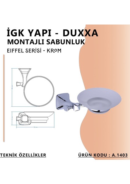 Igk Yapı - Eiffel Montajlı Sabunluk Krom (A.1403)
