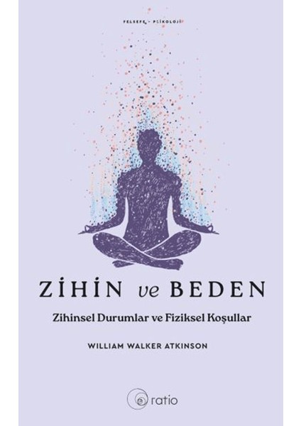 Zihin ve Beden - William Walker Atkinson