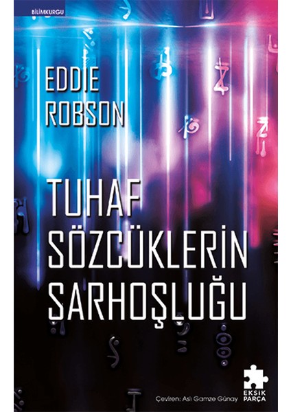 Tuhaf Sözcüklerin Sarhoşluğu - Eddie Robson
