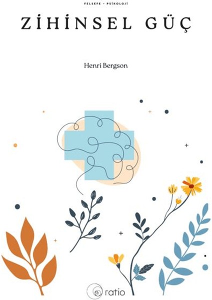 Zihinsel Güç - Henri Bergson