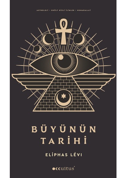 Büyünün Tarihi - Eliphas Levi