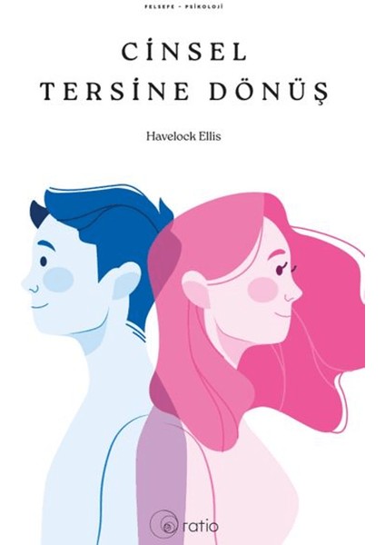 Cinsel Tersine Dönüş - Havelock Ellıs