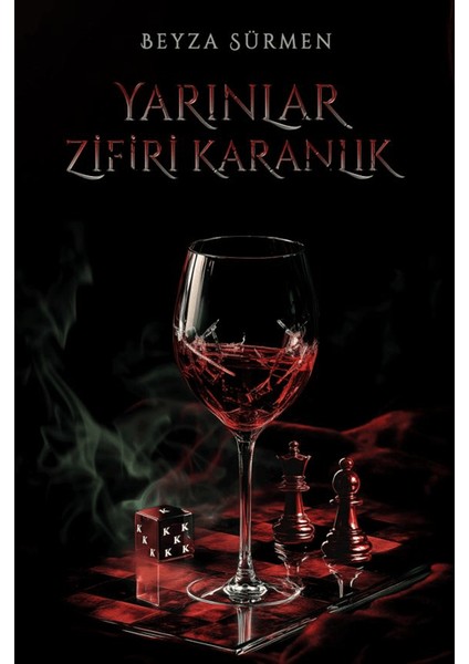 Yarınlar Zifiri Karanlık - Beyza Sürmen