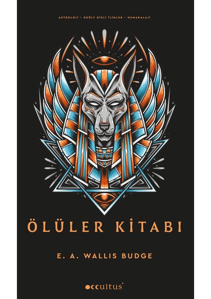 Ölüler Kitabı - E. A. Wallis Budge