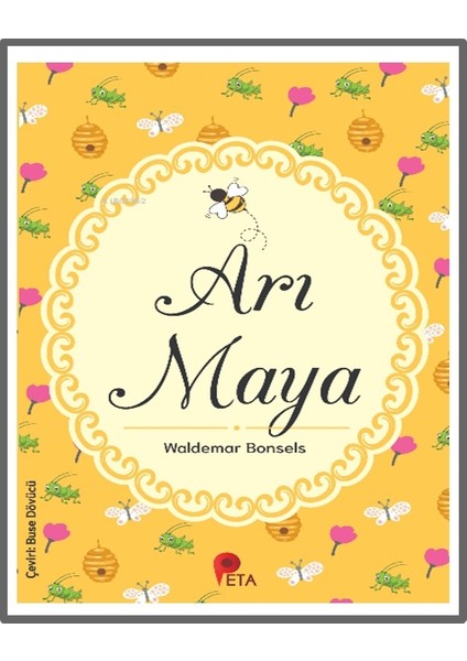 - Arı Maya Waldemar Bonsels