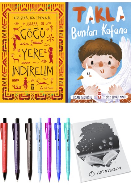 Göğü Yere İndirelim ve Takla Bunları Kafana
