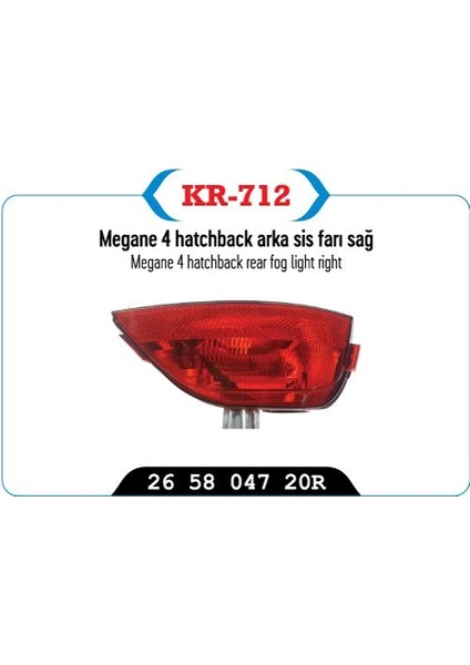 KR-712 - Tampon Reflektörü Arka Sağ Clıo Symbol Megane Iv / Sandero
