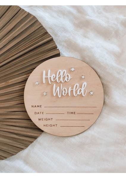 Hello World Merhaba Dünya Yazılı Hoş Geldin Bebek Hediyesi Ahşap Disk