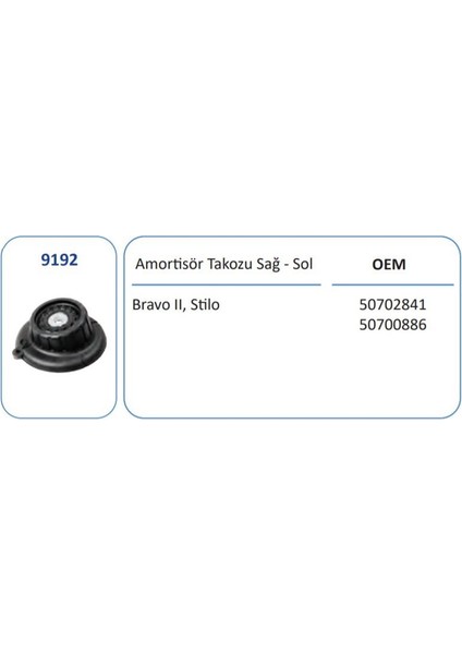 9192 - Amortısor Takozu On Sag / Sol Bravo 07> Stılo 01> (Tum Mtr Tıplerı)